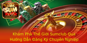 Kham Pha The Gioi Sumclub Qua Huong Dan Ang Ky Chuyen Nghiep 1
